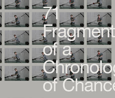 71 Fragments of a Chronology of Chance (1995)