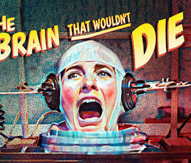 The Brain That Wouldn't Die (2022)