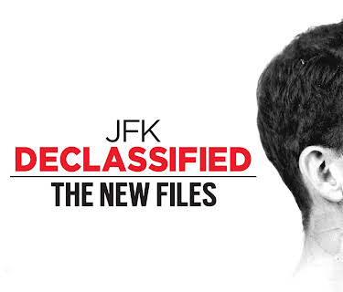 JFK Declassified: The New Files (2017)