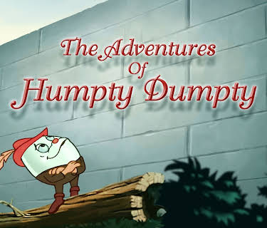 The Adventures of Humpty Dumpty