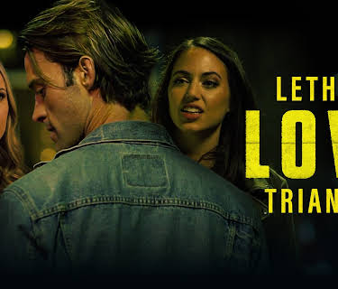 Lethal Love Triangle (2021)