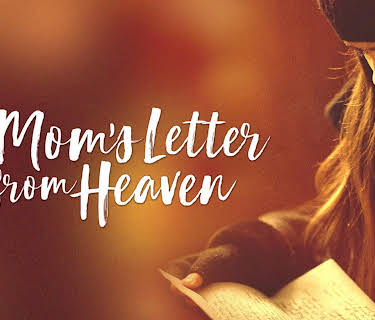 My Mom's Letter from Heaven (2019)