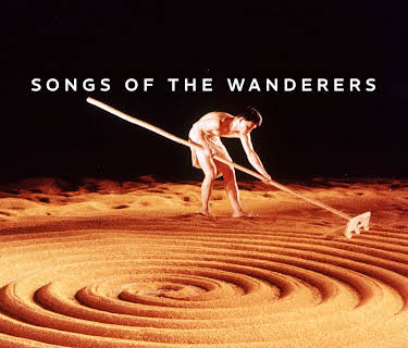 Songs of the Wanderers (2000)