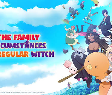 The Family Circumstances of the Irregular Witch - S01
