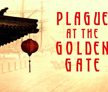 Plague at the Golden Gate (2022)