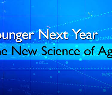 Younger Next Year: The New Science of Aging (2011)