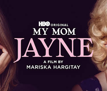 My Mom Jayne: A Film by Mariska Hargitay (2025)