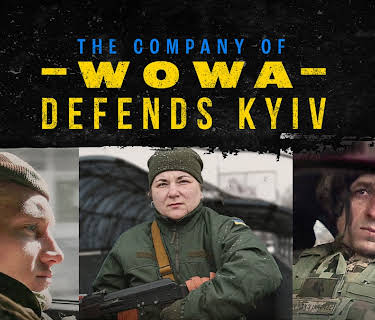 The Company of Wowa Defends Kyiv