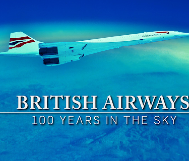 British Airways: 100 Years in the Sky