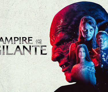 The Vampire and the Vigilante (2024)