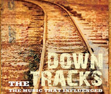 Bob Dylan - Down The Tracks (2008)