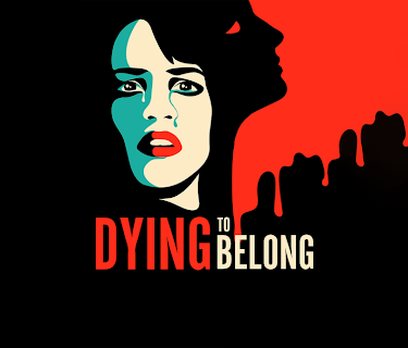 Dying to Belong (2021)