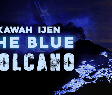 The Blue Volcano: Kawah Ijen (2014)