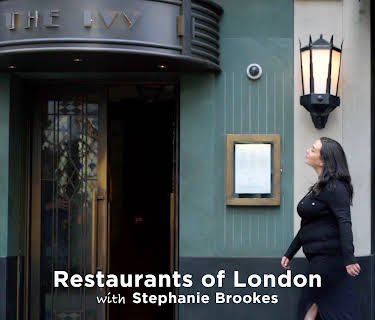 Restaurants of London with Stephanie Brookes