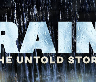 Rain The Untold Story