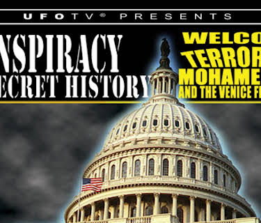 Conspiracy the Secret History: Welcome To Terrorland - Mohamed Atta and the Venice Flying Circus (2004)