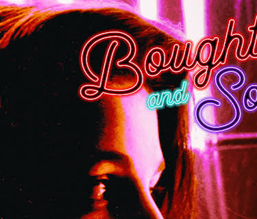 Bought & Sold (2004)