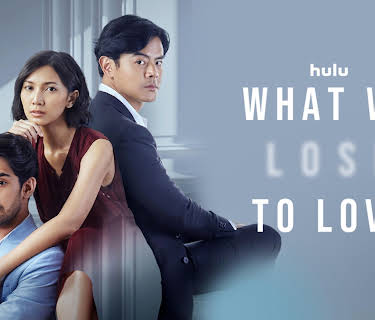 What We Lose to Love