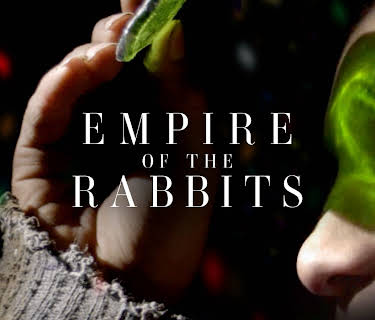 Empire of the Rabbits (2025)