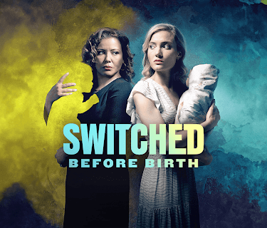Switched Before Birth (2021)
