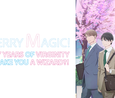 Cherry Magic! Thirty Years of Virginity Can Make You a Wizard?! - S01