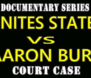 United States VS Aaron Burr (Documentary Series)