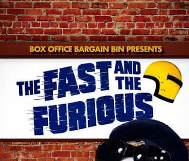 Box Office Bargain Bin Presents: The Fast and the Furious (2019)