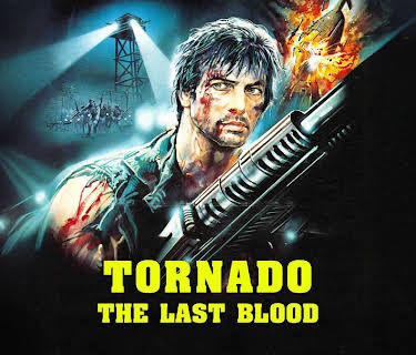 Tornado the Last Blood (1983)