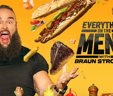 Everything on the Menu with Braun Strowman S1