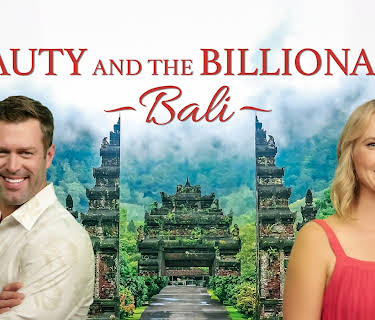 Beauty and the Billionaire: Bali (2024)