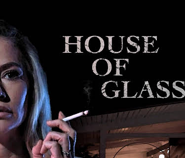 House of Glass (2021)