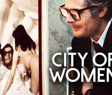 City of Women (1981)