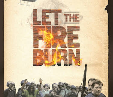 Let the Fire Burn (2013)