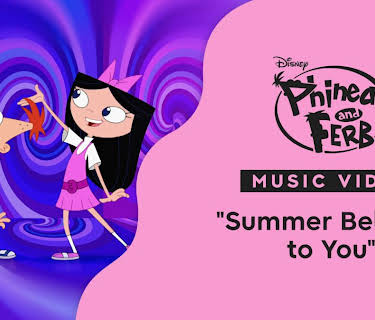 "Summer Belongs to You" | Phineas and Ferb: Summer Belongs to You! Music Video (2025)