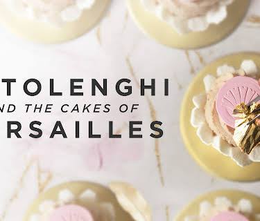 Ottolenghi and the Cakes of Versailles (2020)