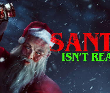 Santa Isn't Real (2023)