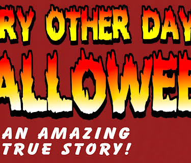 Every Other Day Is Halloween (2009)