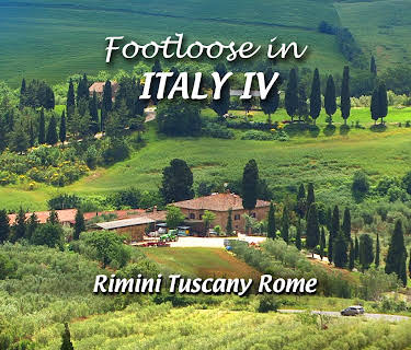 Footloose in Italy IV - 4 Rimini Tuscany Rome (2016)