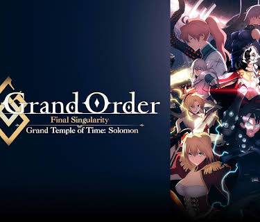 Fate/Grand Order Final Singularity Grand Temple of Time: Solomon (2022)