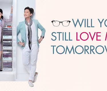 Will You Still Love Me Tomorrow? (2013)
