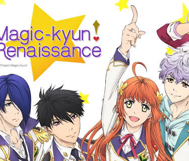 Magic-Kyun! Renaissance: Season 1
