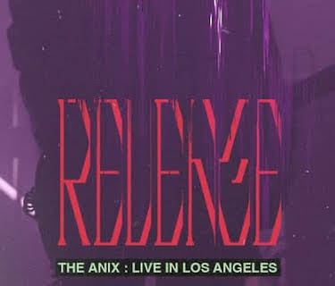 The Anix: Live in Los Angeles (2022)