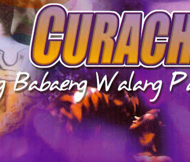 Curacha (Ang Babaing Walang Pahinga) (1998)