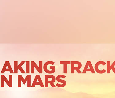 Making Tracks On Mars