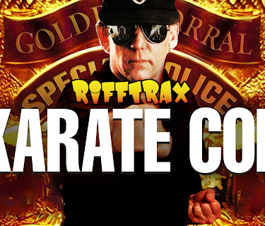 RiffTrax: Karate Cop (2019)