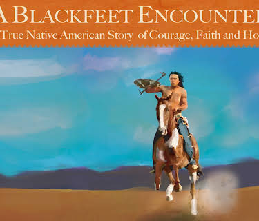 A Blackfeet Encounter (2007)