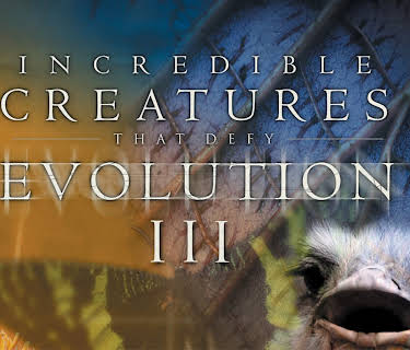 Incredible Creatures That Defy Evolution III (2026)