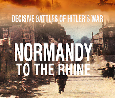 Decisive Battles of Hitler's War: Normandy to the Rhine (2014)
