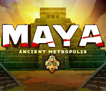 Maya Ancient Metropolis