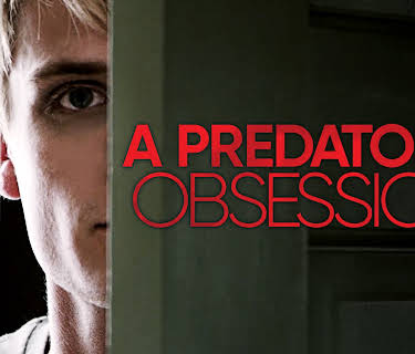 A Predator's Obsession: Stalker's Prey 2 (2020)
